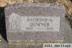 Raymond A Downer