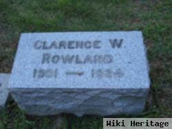 Clarence W Rowland