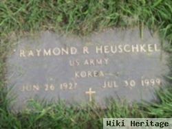 Raymond R Heuschkel