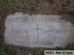 Martin E. Horris