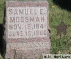 Samuel E. Mossman