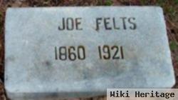 Joe A. Felts