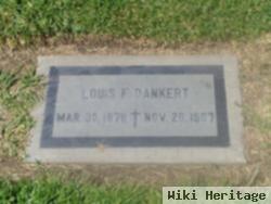 Louis F. Dankert