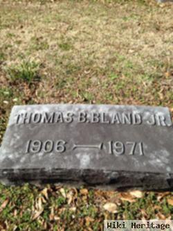 Thomas B Bland, Jr