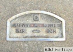 Harvey M. Miller