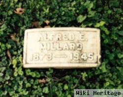 Alfred E Millard