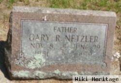 Gary R. Netzler