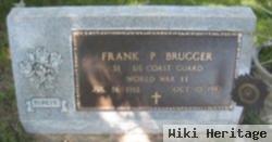 Frank P Brugger