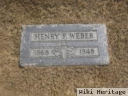 Henry F Weber