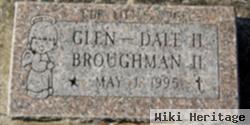 Glen-Dale H Broughman, Ii