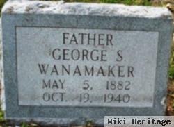 George S Wanamaker