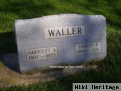 Ernest A Waller