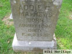 Addie C Mathews