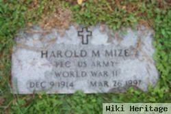Harold M. Mize