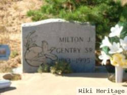 Milton J Gentry