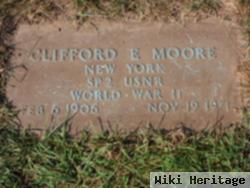 Clifford E Moore