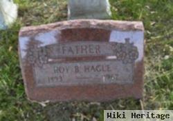 Roy B Hagle