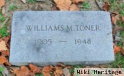 Williams M. Toner