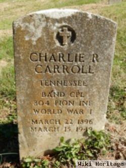 Charlie R. Carroll