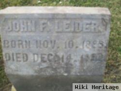 John F Leider