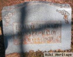 Emaline Stewart Skinner Maloy