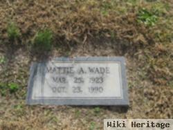 Mattie A. Wade