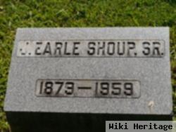 J. Earle Shoup, Sr