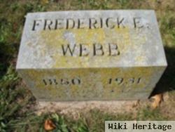 Frederick E Webb