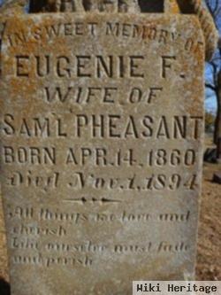 Eugenie F. Pheasant