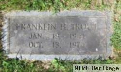 Franklin H Trout