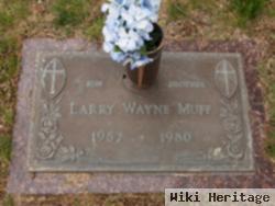 Larry Wayne Muff