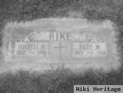 Forrest H Rike