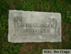 I D Degginger