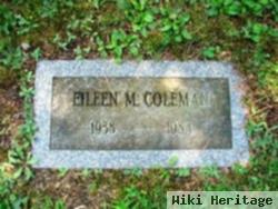 Eileen M Coleman