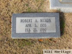 Robert A Mixon