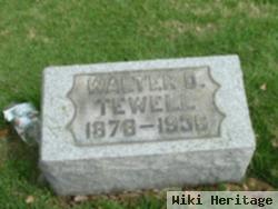 Walter D Tewell