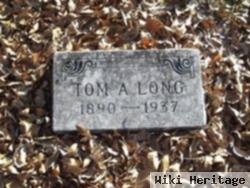 Tom A Long