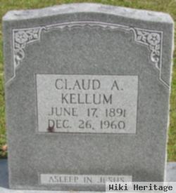 Claude A Kellum