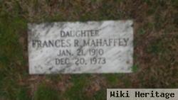 Frances R Mahaffey