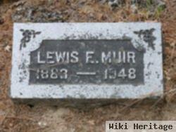 Lewis E Muir