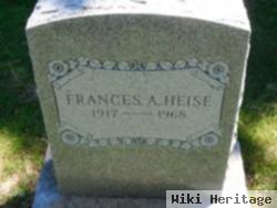 Frances A Heise