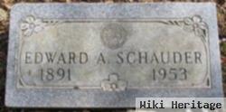 Edward A Schauder