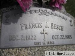 Francis J Besch