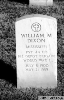 William M Dixon