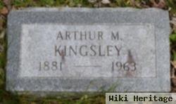 Arthur M Kingsley