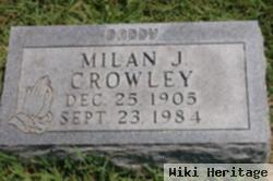 Milan J. Crowley