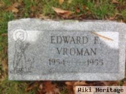 Edward E Vroman