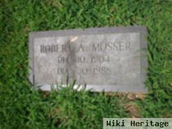 Robert A. Mosser