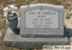 Ana M "mary" Varela