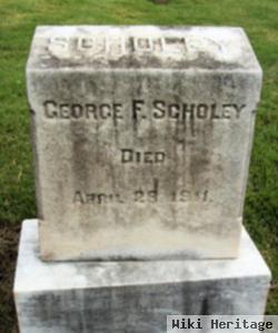 George F Scholey